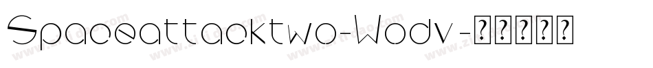Spaceattacktwo-Wodv字体转换