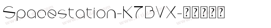 Spacestation-K7BVX字体转换