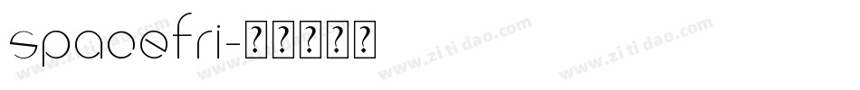 spacefri字体转换