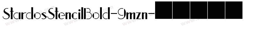 StardosStencilBold-9mzn字体转换