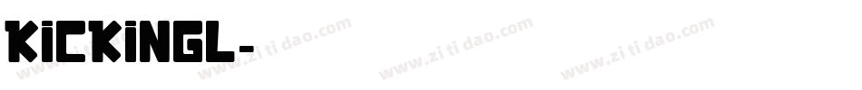 KICKINGL字体转换