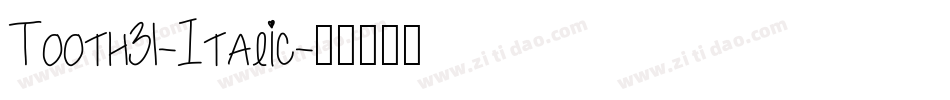Tooth31-Italic字体转换