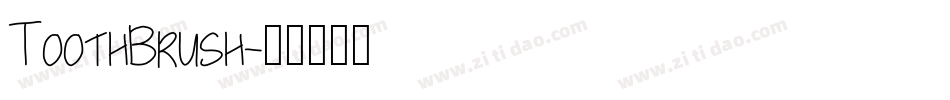 ToothBrush字体转换