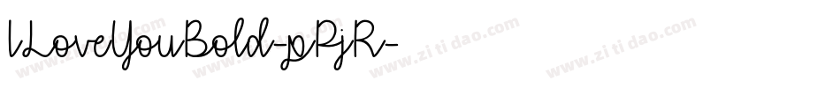 ILoveYouBold-pPjR字体转换