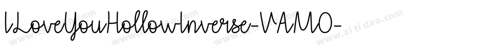 ILoveYouHollowInverse-VAM0字体转换
