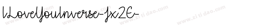 ILoveYouInverse-Jx2E字体转换
