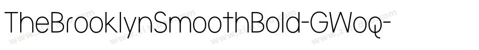 TheBrooklynSmoothBold-GWoq字体转换