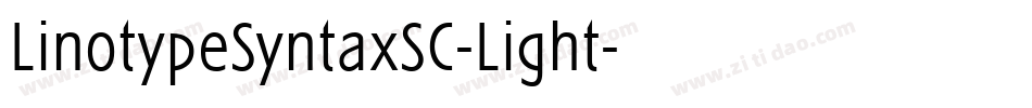 LinotypeSyntaxSC-Light字体转换