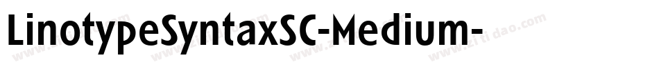 LinotypeSyntaxSC-Medium字体转换