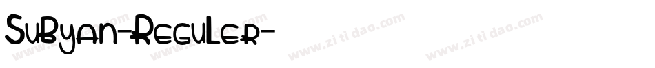 Subyan-Reguler字体转换