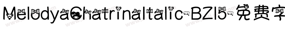 MelodyaChatrinaItalic-BZl5字体转换