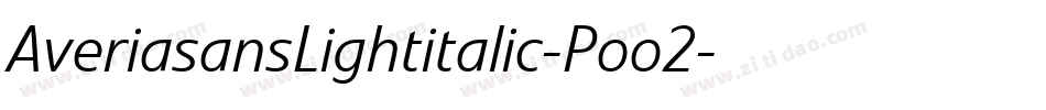 AveriasansLightitalic-Poo2字体转换