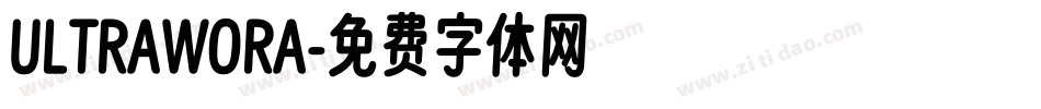ULTRAWORA字体转换