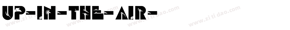 Up-in-the-Air字体转换
