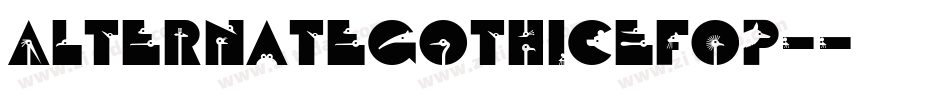 AlternateGothicEFOP-字体转换
