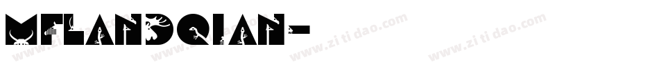 MFLandQian字体转换