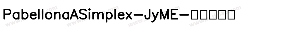 PabellonaASimplex-JyME字体转换