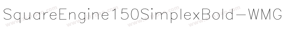 SquareEngine150SimplexBold-WMG字体转换