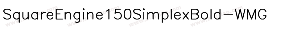 SquareEngine150SimplexBold-WMG字体转换