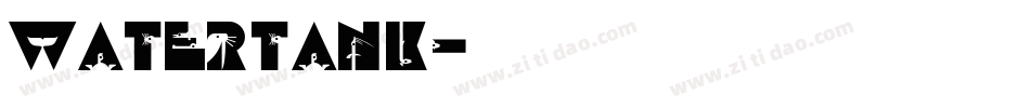 Watertank字体转换