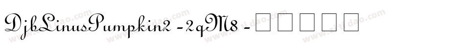 DjbLinusPumpkin2-2qM8字体转换