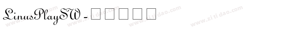 LinusPlaySW字体转换