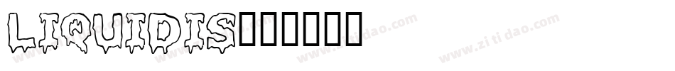 LIQUIDIS字体转换