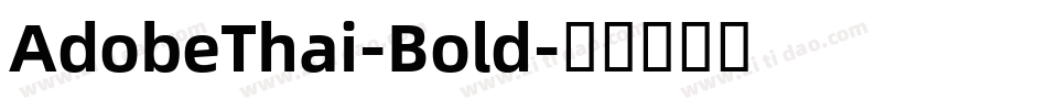 AdobeThai-Bold字体转换