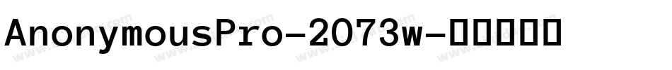 AnonymousPro-2O73w字体转换