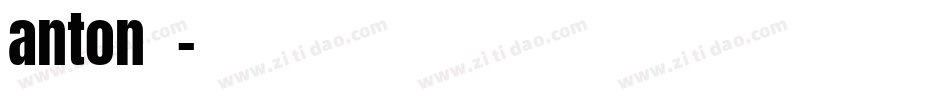 anton字库字体转换