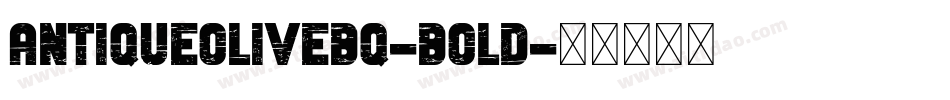 AntiqueOliveBQ-Bold字体转换
