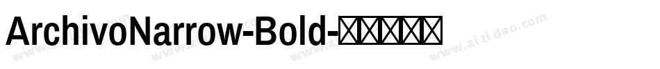 ArchivoNarrow-Bold字体转换