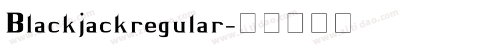 Blackjackregular字体转换