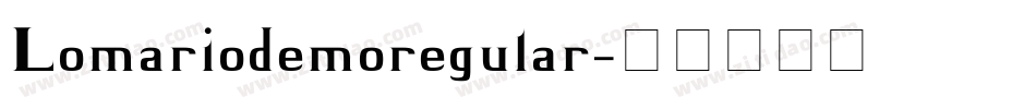Lomariodemoregular字体转换