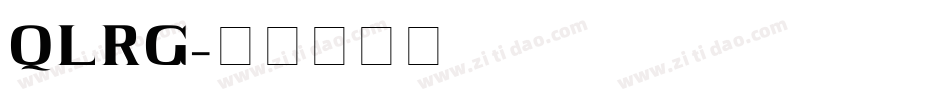QLRG字体转换