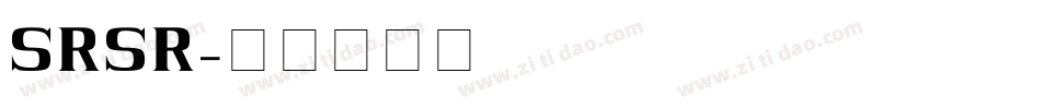 SRSR字体转换