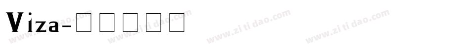Viza字体转换