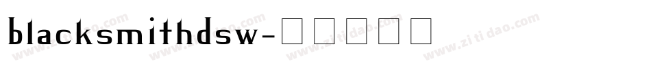 blacksmithdsw字体转换