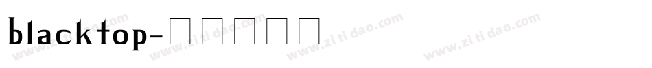 blacktop字体转换