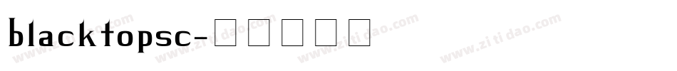 blacktopsc字体转换