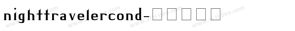 nighttravelercond字体转换