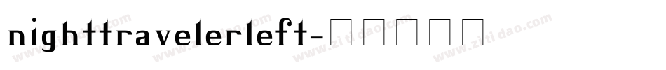 nighttravelerleft字体转换