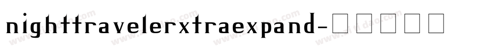 nighttravelerxtraexpand字体转换