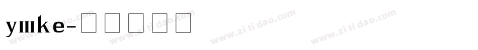 y3ke字体转换