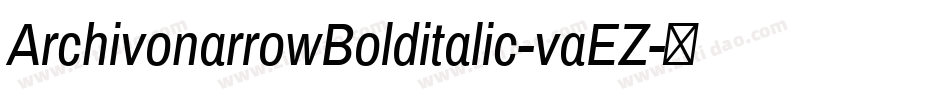 ArchivonarrowBolditalic-vaEZ字体转换