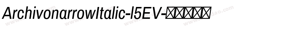 ArchivonarrowItalic-l5EV字体转换