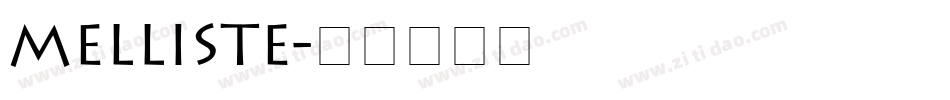 melliste字体转换