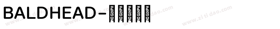 BALDHEAD字体转换