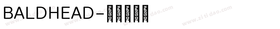BALDHEAD字体转换