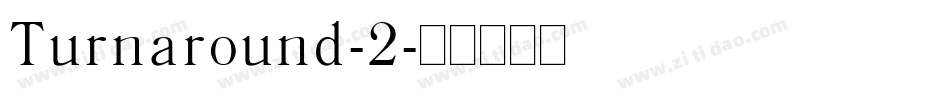 Turnaround-2字体转换